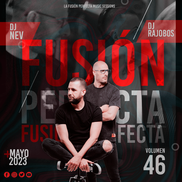 Sesion Mayo 2023 Fusion Perfecta Vol.46 Dj Nev & Dj Rajobos 2023